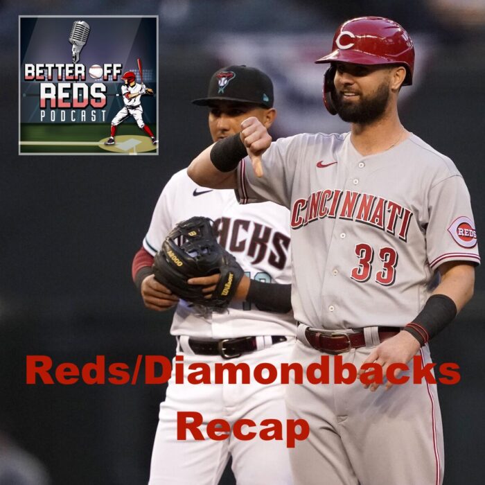 BONUS – Reds/Diamondbacks Recap